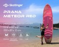Deska SUP SKATINGER Prana Meteor Red 350x89x15 cm - 3023303