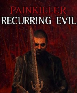 Gra PC Painkiller Recurring Evil (wersja cyfrowa; ENG)