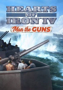 Gra Mac OSX, PC Hearts of Iron IV: Man The Guns (DLC, wersja cyfrowa; DE, ENG, PL; od 7 lat)